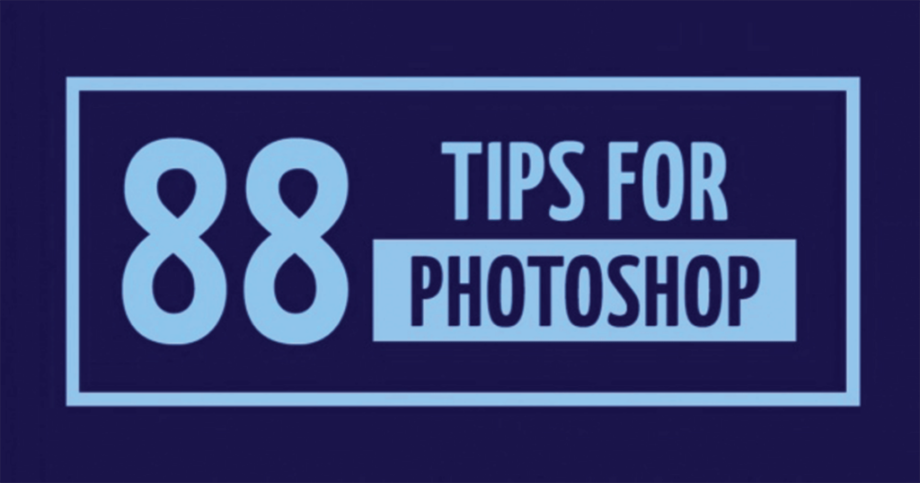 88 brilliant little tips for Photoshop you’ll wish you’d known earlier 88 brilliant little tips for Photoshop you’ll wish you’d known earlier