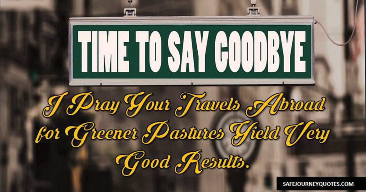 100 Farewell Message to a Friend Going Abroad
