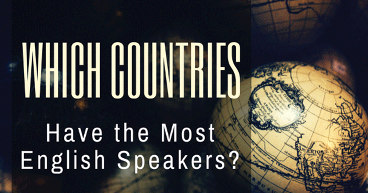 Which Countries Have the Most English Speakers?