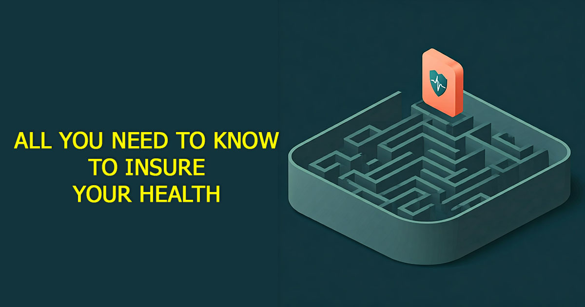 How Health Insurance Works: A Complete Guide for New Buyers