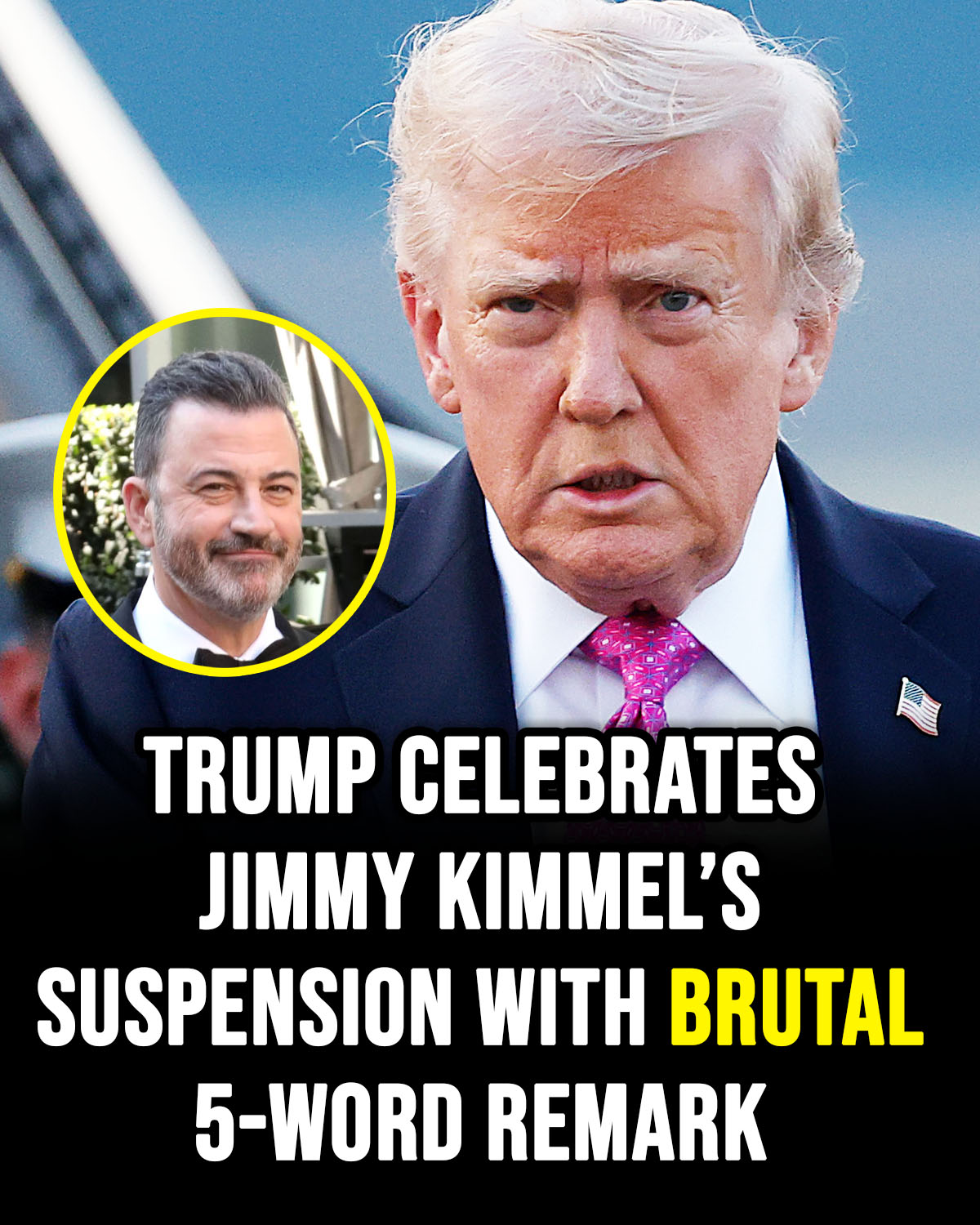 Donald Trump Praises ABC’s Decision to Take Jimmy Kimmel Off the Air After Controversial Comments