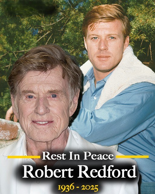 Hollywood Mourns Robert Redford: Legendary Actor, Director, and Sundance Founder Dies at 89
