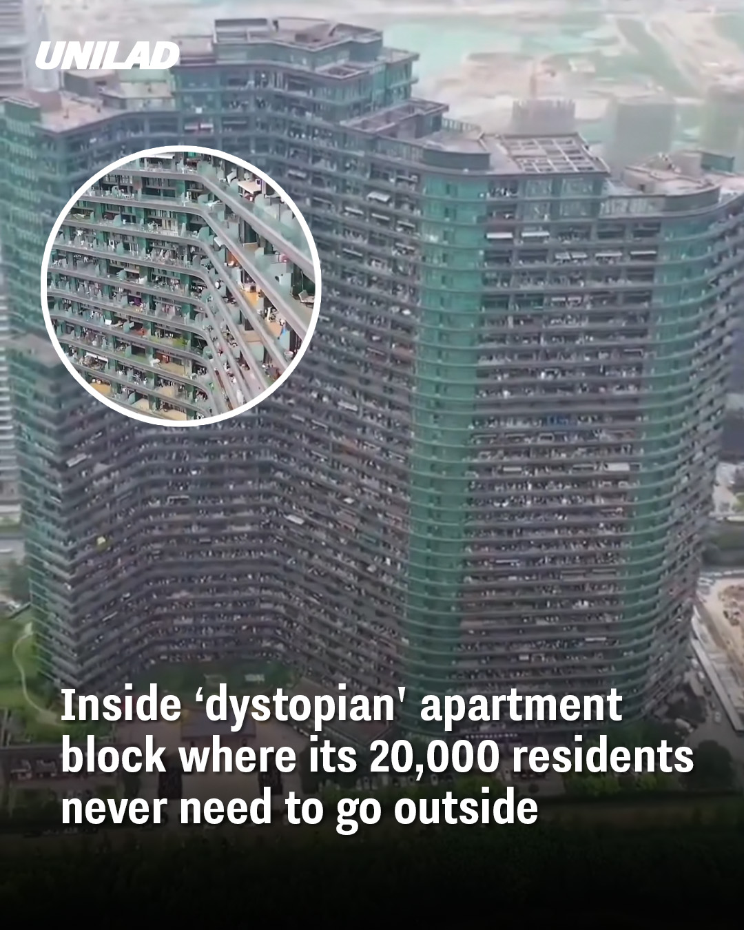 Inside China’s Massive Apartment Block Where 20,000 Residents Live Without Leaving