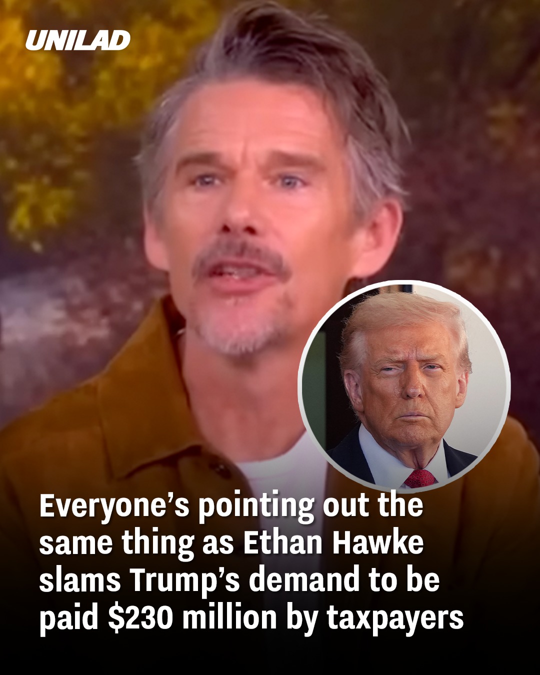 Ethan Hawke Calls Out Trump’s 0 Million Taxpayer Payout Demand — “It’s About Integrity”