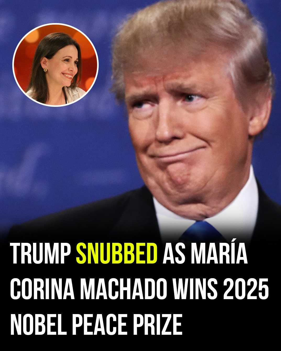 María Corina Machado Wins 2025 Nobel Peace Prize — Donald Trump Snubbed Again