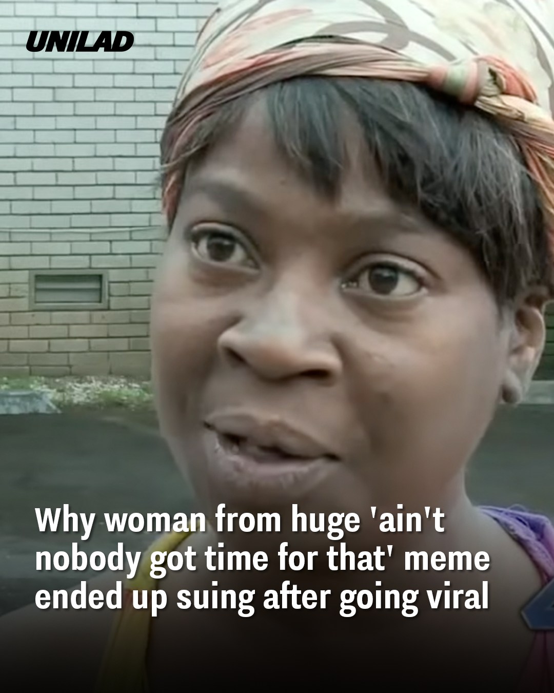 Why the Woman Behind the Viral “Ain’t Nobody Got Time for That” Meme Ended Up Suing After Going Viral