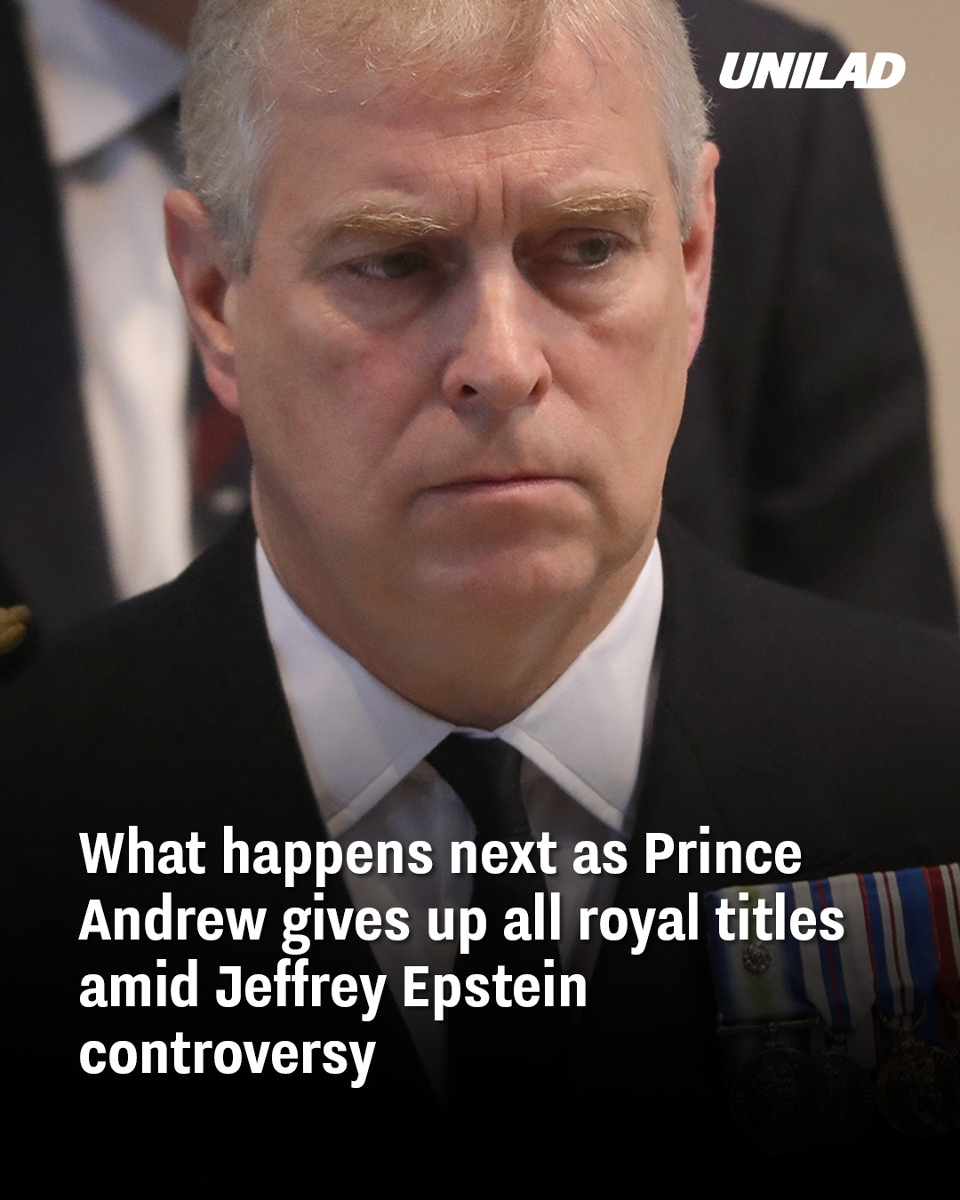 What Happens Next as Prince Andrew Gives Up All Royal Titles Amid Jeffrey Epstein Controversy