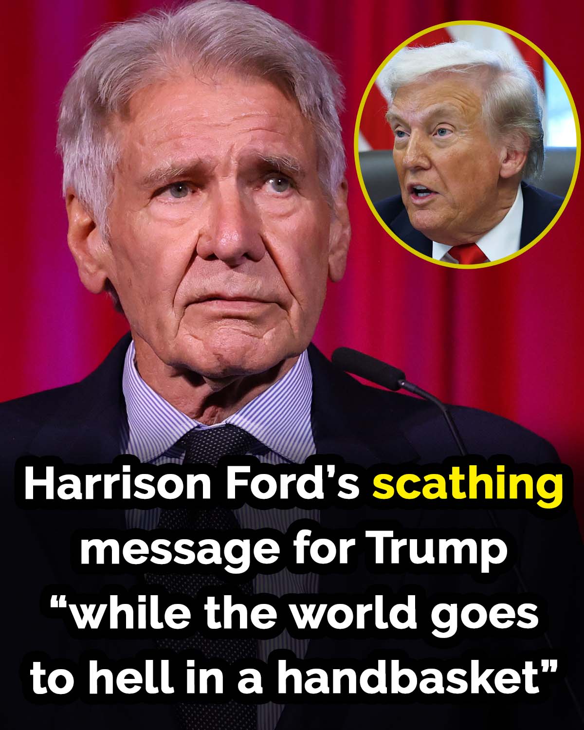 Harrison Ford Delivers Harsh Critique of Donald Trump: “I Don’t Know of a Greater Criminal in History”