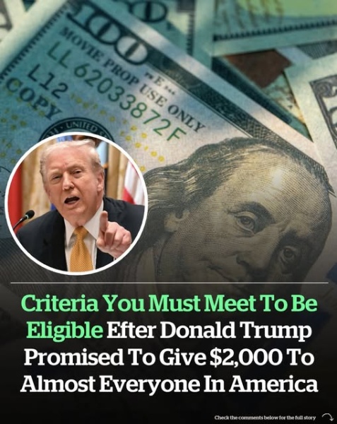 How to Be Eligible for Trump’s Proposed ,000 Payment — What Americans Should Know Right Now