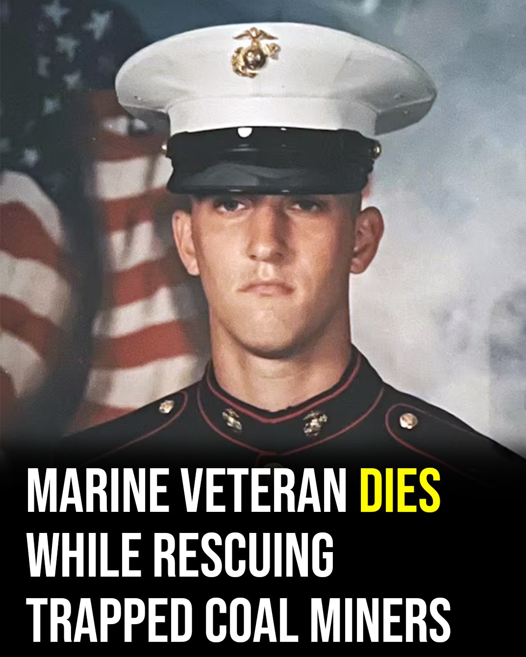 Marine Veteran Steven Lipscomb Dies Saving 17 Miners in West Virginia – A True American Hero