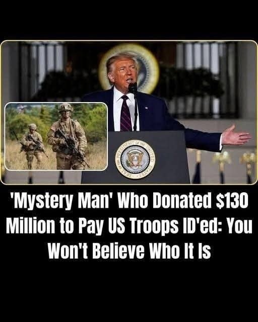 Mystery Donor Who Secretly Gave 0 Million to Support U.S. Troops Finally Revealed — And No One Saw It Coming