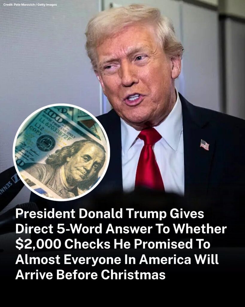 Trump’s 5-Word Answer on ,000 Holiday Checks Sparks Big Questions About 2026 Payments Trump’s 5-Word Answer on ,000 Holiday Checks Sparks Big Questions About 2026 Payments